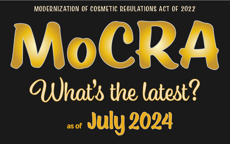 MoCRA - What's the Latest - July 2024